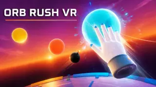 Orb Rush VR