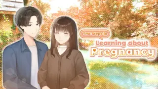 First Steps in Learning about Pregnancy