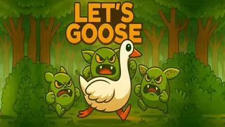 Let's Goose