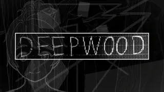 DEEPWOOD