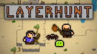 Layer Hunt