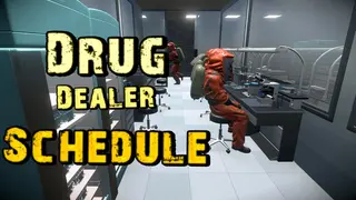 Drug Dealer Schedule