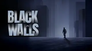BLACK WALLS