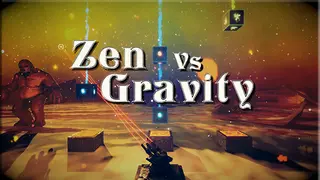 Zen Vs Gravity