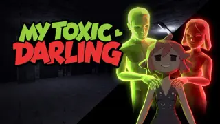 My Toxic Darling