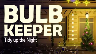 Bulb Keeper: Tidy up the Night