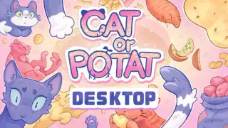 Desktop Cat or Potat