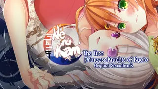 Ne no Kami - The Two Princess Knights of Kyoto Original Soundtrack