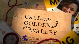 Call of the Golden Valley
