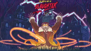 The Gentle Art of Slaughter