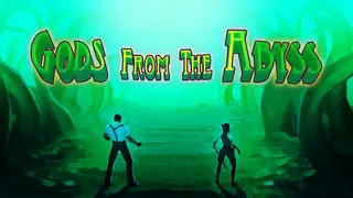 Gods From The Abyss