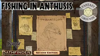 Fantasy Grounds - Pathfinder 2 RPG - Pathfinder Bounty #9: Fishing in Anthusis
