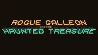 Rogue Galleon and the Haunted Treasure