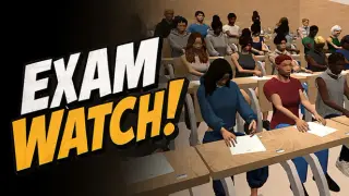 EXAM WATCH!