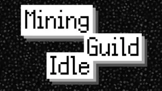 Mining Guild Idle