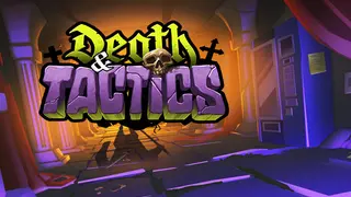 Death & Tactics