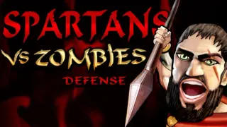 Spartans Vs Zombies Defense