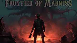 Frontier of Madness