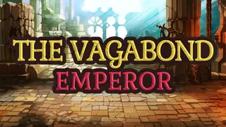 The Vagabond Emperor