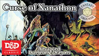 Fantasy Grounds - D&D Classics: X3 Curse of Xanathon (Basic)
