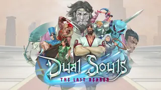 Dual Souls: The Last Bearer