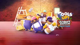 Tools Up! Ultimate Edition + Avatars - PS4
