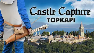 Castle Capture Topkapi