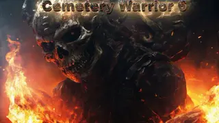 Cemetery Warrior 6