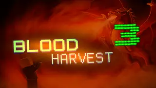 Blood Harvest 3