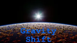 Gravity Shift