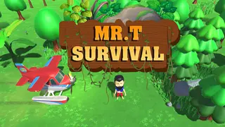 Mr.T Survival