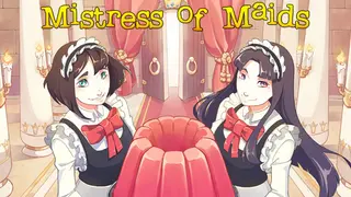 Mistress of Maids