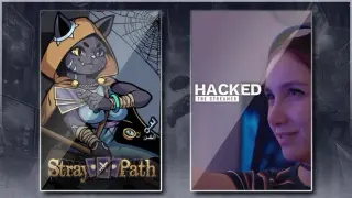 Stray Path & Hacked: The Streamer