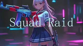 Squad Raid