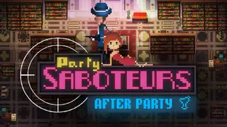 Party Saboteurs: After Party