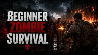 Beginner Zombie Survival