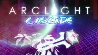 Arclight Cascade