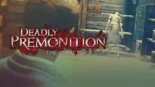 Deadly Premonition: Director's Cut Director's Cut