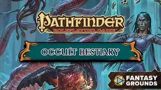 Fantasy Grounds - Pathfinder RPG - Campaign Setting: Occult Bestiary