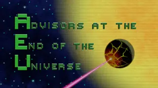 Advisors at the End of the Universe