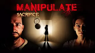 Manipulate: Sacrifice