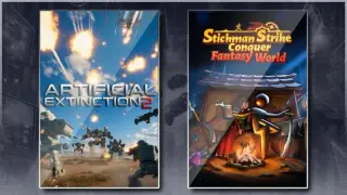 Artificial Extinction 2 & Stickman Strikes: Conquer Fantasy World