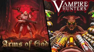 Vampire Hunters x Arms of God
