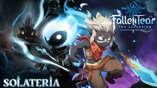 Fallen Tear: The Ascension x Solateria
