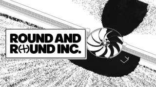 Round and Round Inc.