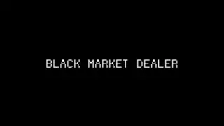 Black Market Dealer