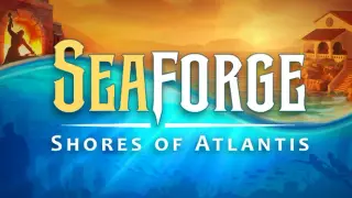 Seaforge: Shores of Atlantis