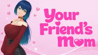 Your Friend's Mom