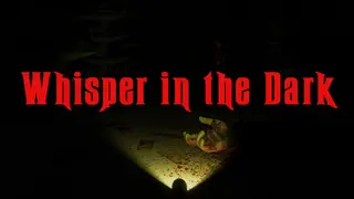 Whispers in the Dark