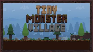 Tiny Monster Village
